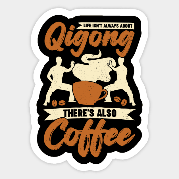 Qigong Chi Kung Practitioner Coffee Lover Gift Sticker by Dolde08